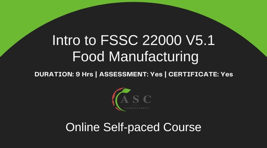Introduction to FSSC 22000 V5.1 for Food Manufacturing Course