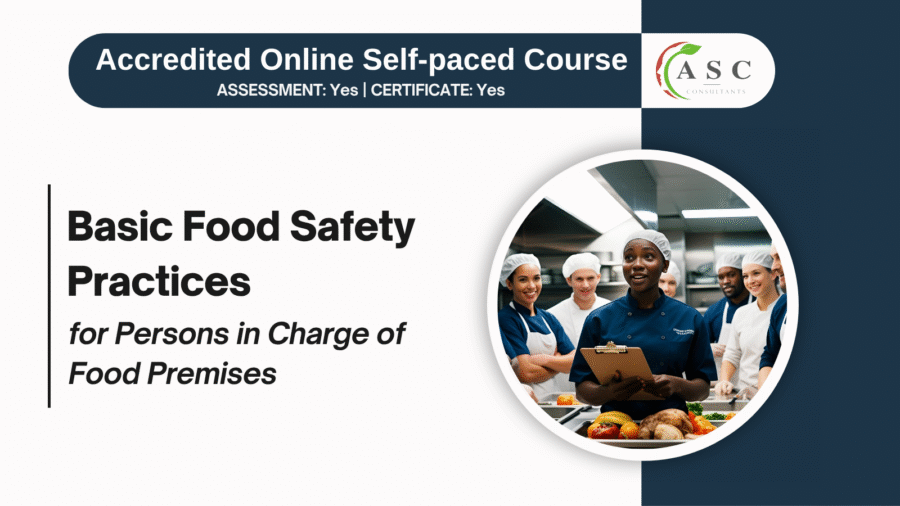 Food Safety Practices for Persons in Charge of Food Premises Online Self-paced Course (Accredited)