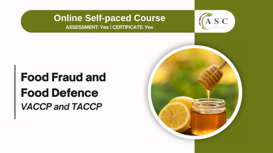 Food Fraud and Food Defence Online Self-paced Course