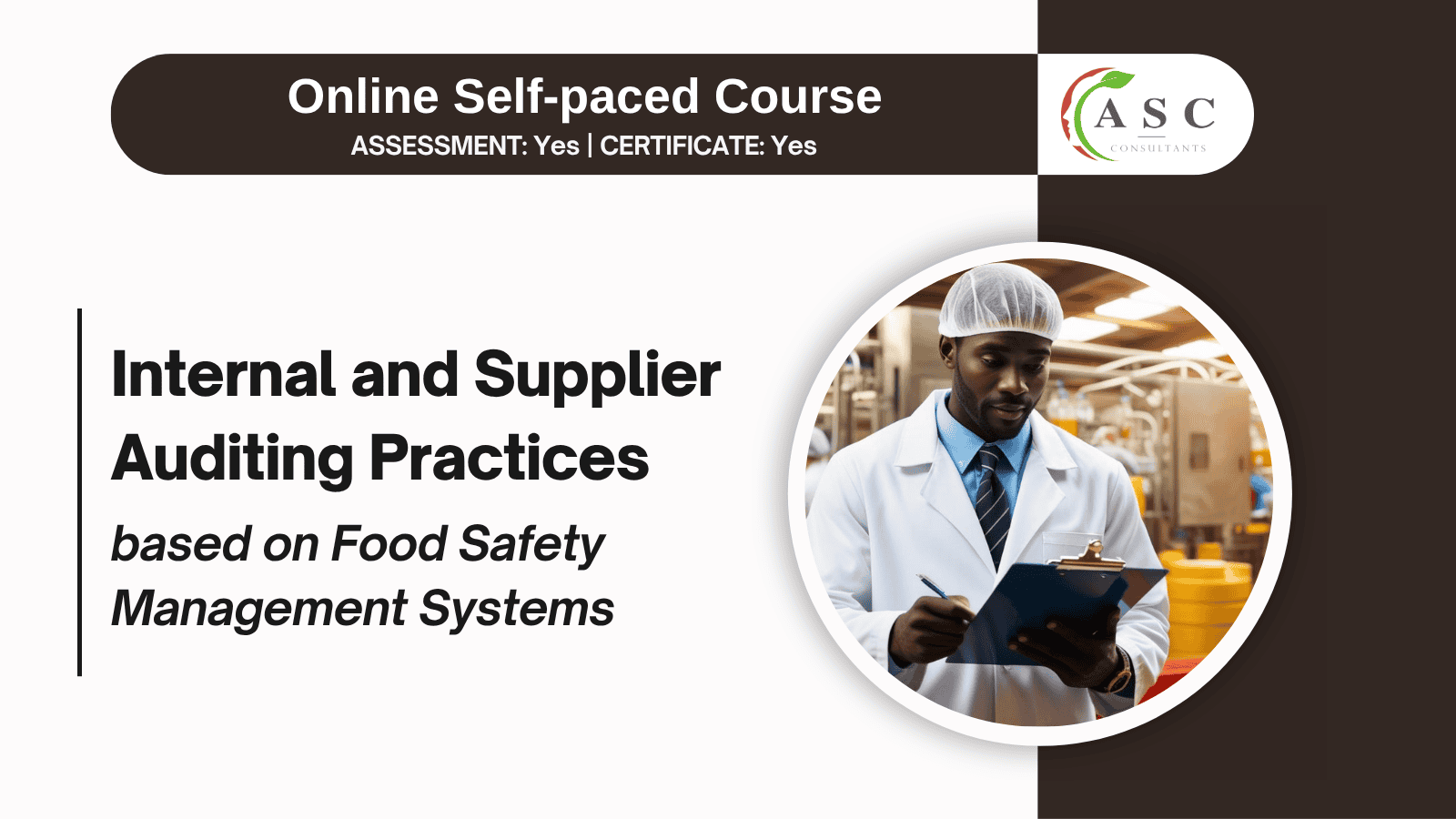 COMING SOON! – Internal and Supplier Auditing Practices based on an FSMS Course