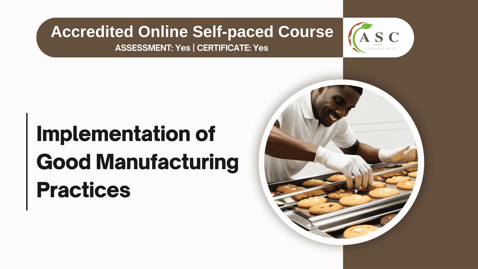 Implementation of Good Manufacturing Practices Course