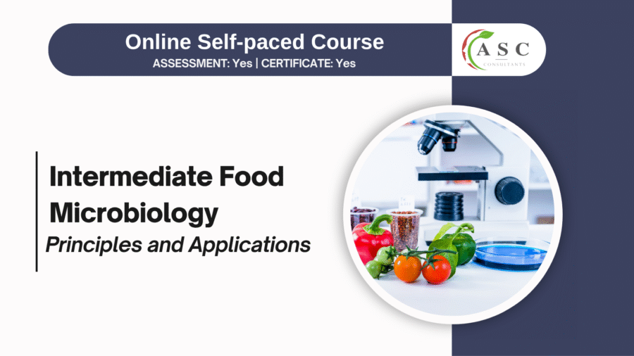 Intermediate Food Microbiology Principles and Applications Online Self-paced Course